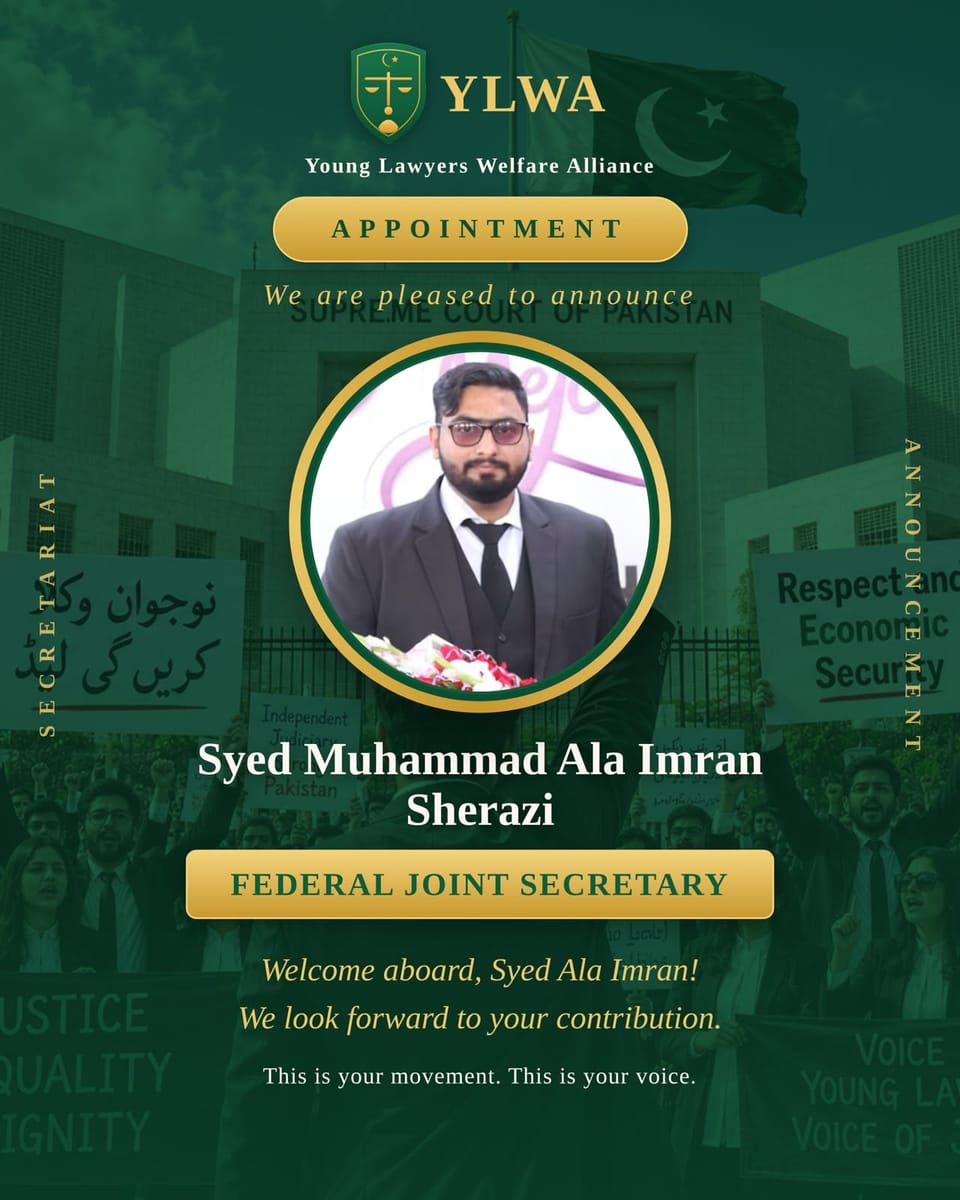 YLWA appointment announcement — Syed Muhammad Aala Imran Sherazi named Federal Joint Secretary of the Young Lawyers Welfare Alliance